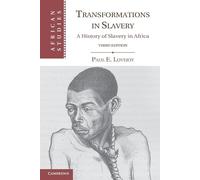Transformations in Slavery: A History of Slavery in Africa