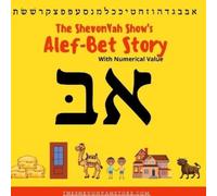 Paul E Moss The ShevonYah Show's Alef-Bet Story Book (Tascabile)