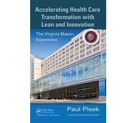 Paul E. Plsek Accelerating Health Care Transformation with Le (Copertina rigida)