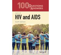 Paul E. Sax 100 Questions & Answers About HIV and AIDS (Tascabile)