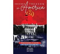 Paul E Vallely John D Trudel Thomas McIner Invisible Treason in Amer (Tascabile)
