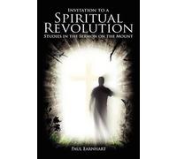 Paul Earnhart Invitation to a Spiritual Revolution (Tascabile)