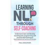 Paul Edelmaier Learning NLP Through Self-Coaching (Copertina rigida)