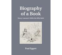 Paul Eggert Biography of a Book (Tascabile)