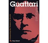 Paul Elliott Guattari Reframed (Tascabile) Contemporary Thinkers Reframed
