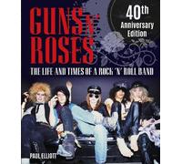 Paul Elliott Guns N' Roses (Copertina rigida)