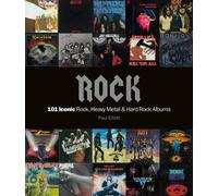 Paul Elliott Rock: 101 Iconic Rock, Heavy Metal and Hard Rock Albums (Tascabile)