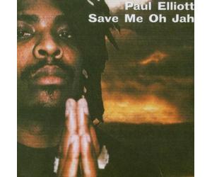 Paul Elliott - SAVE ME OH JAH