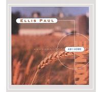 Paul, Ellis - Am I Home