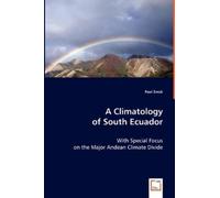 Paul Emck A Climatology of South Ecuador (Tascabile)