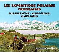 Paul-Emile Victor/Gessain - Les Expeditions Polaires Francaises (3 CD)