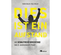 Paul Engler Mark Engler Dies ist ein Aufstand: Wie gewaltfreier Wid (Tascabile)