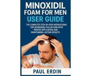 Paul Erdin Minoxidil Foam for Men User Guide (Tascabile)