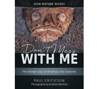 Paul Erickson Don't Mess with Me (Copertina rigida) How Nature Works