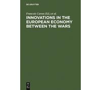 Paul Erker Innovations in the European Economy between the Wa (Copertina rigida)