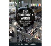 Paul Ernest Michael Edwards The Photobook World (Copertina rigida)