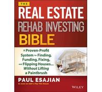 Paul Esajian The Real Estate Rehab Investing Bible (Tascabile)