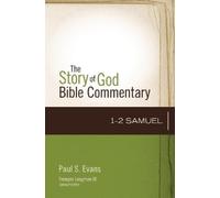 Paul Evans 1-2 Samuel (Copertina rigida) Story of God Bible Commentary