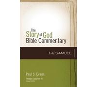 Paul Evans 1-2 Samuel (Copertina rigida) Story of God Bible Commentary