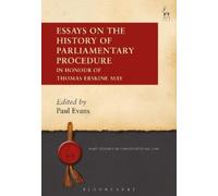 Paul Evans Essays on the History of Parliamentary Procedure (Tascabile)