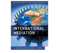 Paul F. Diehl J. Michael Greig International Mediation (Tascabile)