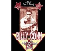 Paul, F. Kennedy Billy Conn - The Pittsburgh Kid (Copertina rigida)