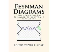 Paul F Kisak Feynman Diagrams (Tascabile)