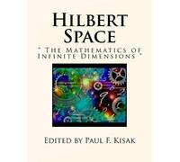 Paul F Kisak Hilbert Space (Tascabile)