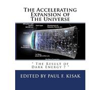 Edited by Paul The Accelerating Expansion of The Universe: " The Re (Tascabile)