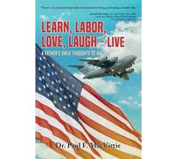 Paul F Macvittie Learn, Labor, Love, Laugh - Live (Tascabile)