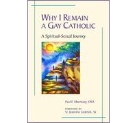 Paul F. Morrissey Why I Remain a Gay Catholic (Tascabile)