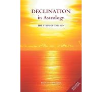 Paul F. Newman Declination in Astrology (Tascabile)