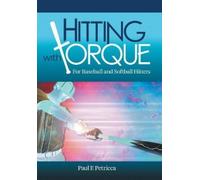 Paul F Petricca Hitting with Torque (Copertina rigida)