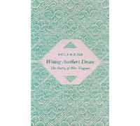 Paul F. Rouzer Writing Another's Dream (Copertina rigida)
