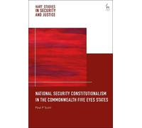 Paul F Scott National Security Constitutionalism in the Commo (Copertina rigida)