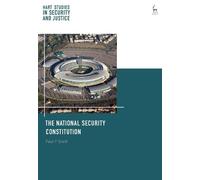 Paul F Scott The National Security Constitution (Tascabile)