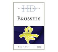 Paul F. State Historical Dictionary of Brussels (Copertina rigida)