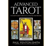Paul Fenton-Smith Advanced Tarot (Copertina rigida)
