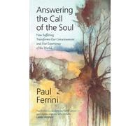 Paul Ferrini Answering the Call of the Soul (Tascabile)