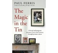 Paul Ferris The Magic in the Tin (Copertina rigida)
