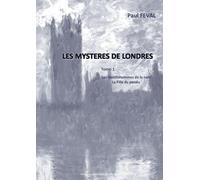 Paul Feval Les Mystères de Londres (Tascabile)