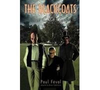 Paul Feval The Black Coats (Tascabile)