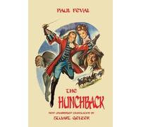 Paul Feval The Hunchback (Unabridged Translation) (Tascabile)