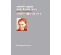Paul Feyerabend (Tascabile) Veröffentlichungen des Instituts Wiener Kreis