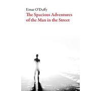 Paul Filev The Spacious Adventures of the Man in the Street (Tascabile)
