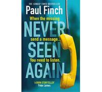 Paul Finch Never Seen Again (Tascabile)