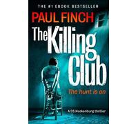 Paul Finch The Killing Club (Tascabile) Detective Mark Heckenburg