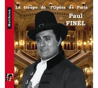 Paul Finel: La Troupe De L'Opera De Paris - AA.VV. (Audio Cd)