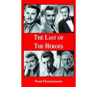 Paul Fitzsimmons The Last of The Heroes (Tascabile)