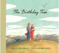 Paul Fleischman The Birthday Tree (Copertina rigida)